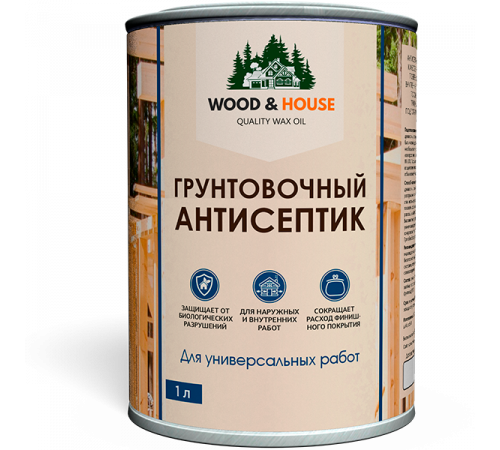 Заказать ГРУНТОВОЧНЫЙ АНТИСЕПТИК WOOD & HOUSE в Великом Новгороде, Новгородская область
